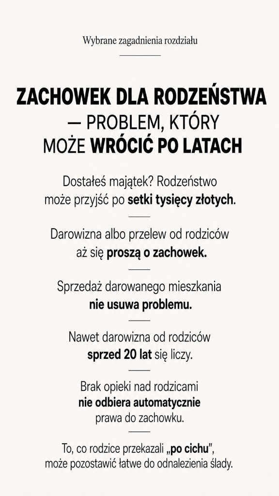 Wybrane zagadnienia: zachowek dla rodzeństwa — problem, który może wrócić po latach